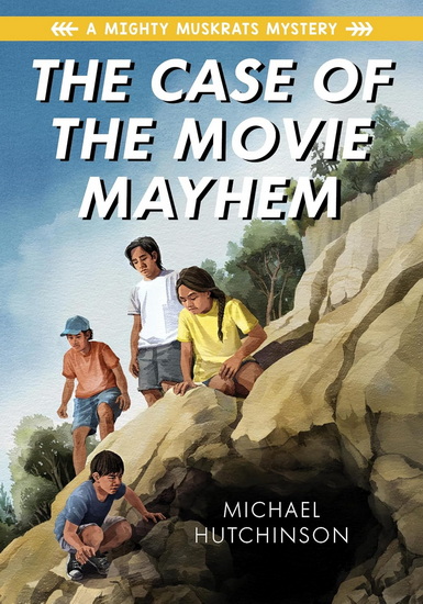 The Case of the Movie Mayhem - MICHAEL HUTCHINSON