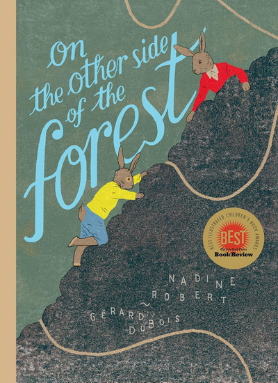 On the Other Side of the Forest - NADINE ROBERT - GÉRARD DUBOIS