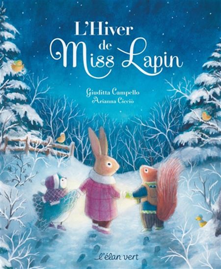 L'Hiver de Miss Lapin - GIUDITTA CAMPELLO - ARIANNA CICCIO