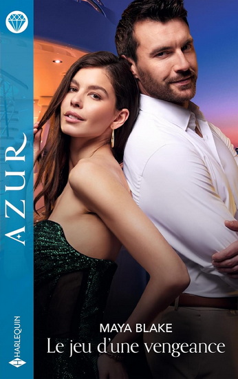 Le Jeu d'une vengeance - MAYA BLAKE