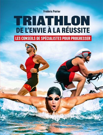 Je deviens triathlète - FRÉDÉRIC POIRIER