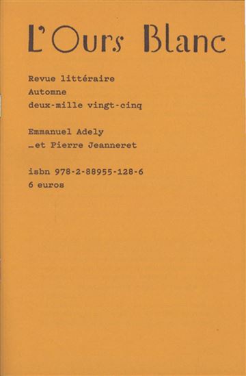 L'Ours blanc #46 Et Pierre Jeanneret - EMMANUEL ADELY