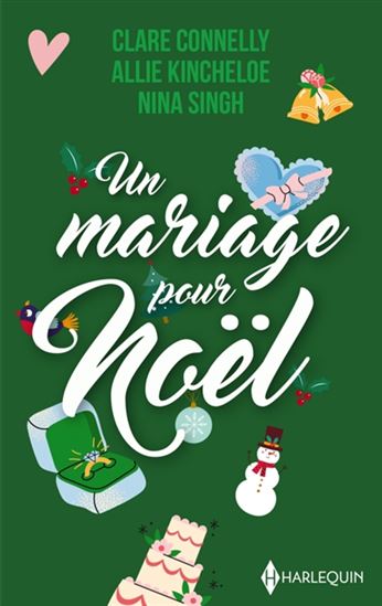 Un mariage pour Noël - CLARE CONNELLY & AL