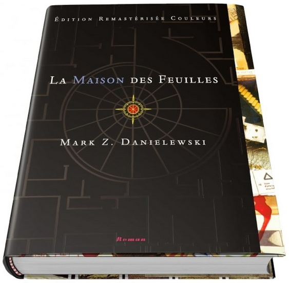 La Maison des feuilles : par Zampano, avec une introduction et des notes de Johnny Errand - MARK Z. DANIELEWSKI