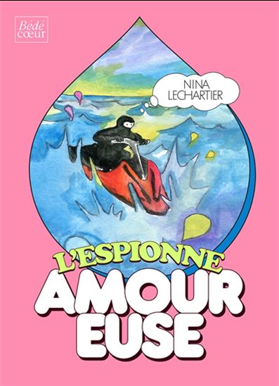 L'Espionne amoureuse - NINA LECHARTIER