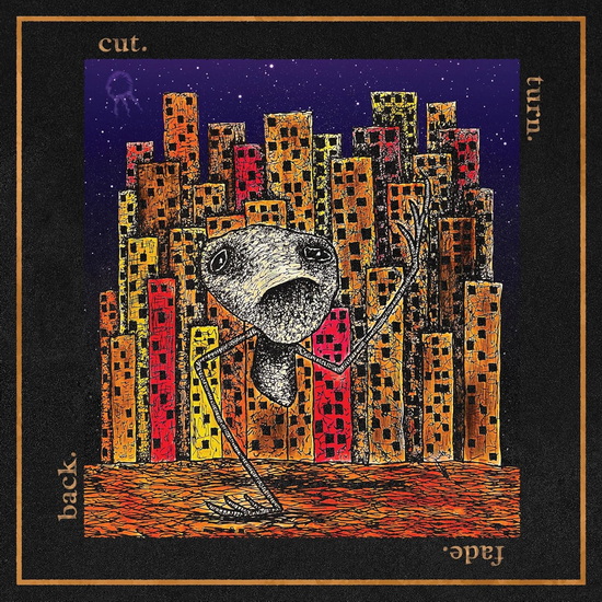 Cut. Turn. Fade. Back. (Vinyle) - HAIL THE SUN