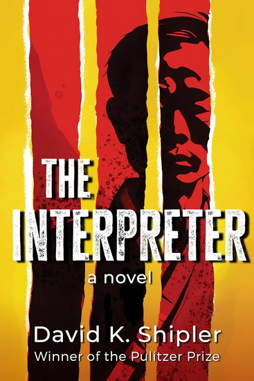 The Interpreter - DAVID K SHIPLER