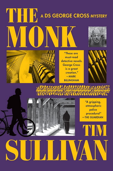 The Monk: A DS George Cross Mystery - TIM SULLIVAN