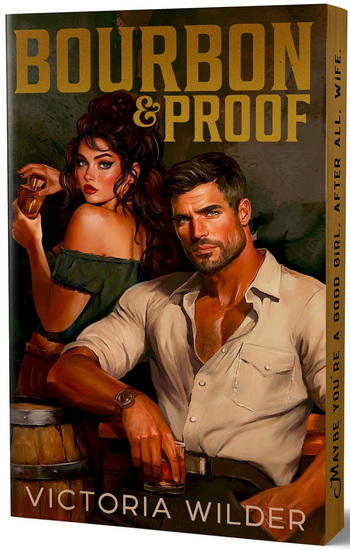 Bourbon & Proof (Deluxe Edition) - VICTORIA WILDER