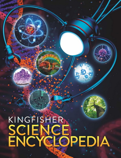 The Kingfisher Science Encyclopedia - CHARLES TAYLOR