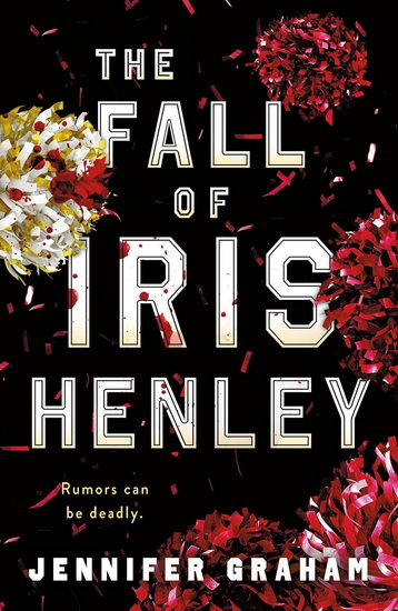 The Fall of Iris Henley - JENNIFER GRAHAM