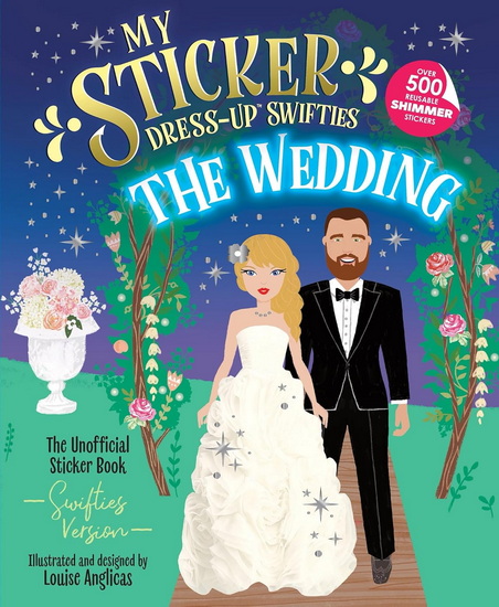 My Sticker Dress-Up(tm) Swifties: The Wedding! - LOUISE ANGLICAS