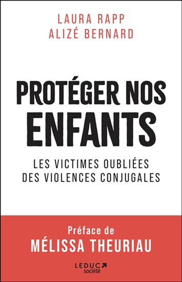 Protéger nos enfants - LAURA RAPP - ALIZÉ BERNARD