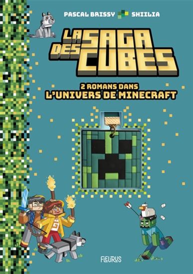 La Saga des cubes : 2 romans dans l'univers de Minecraft - PASCAL BRISSY - SHIILIA