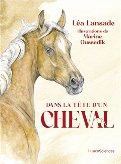 Dans la tête d&#39;un cheval - LÉA LANSADE - MARINE OUSSEDIK