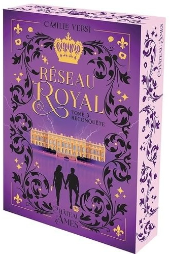 Réseau royal T.03 Reconquête - CAMILLE VERSI