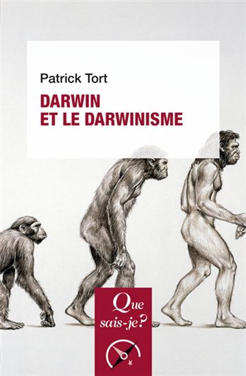 Darwin et le darwinisme 8e éd. - PATRICK TORT