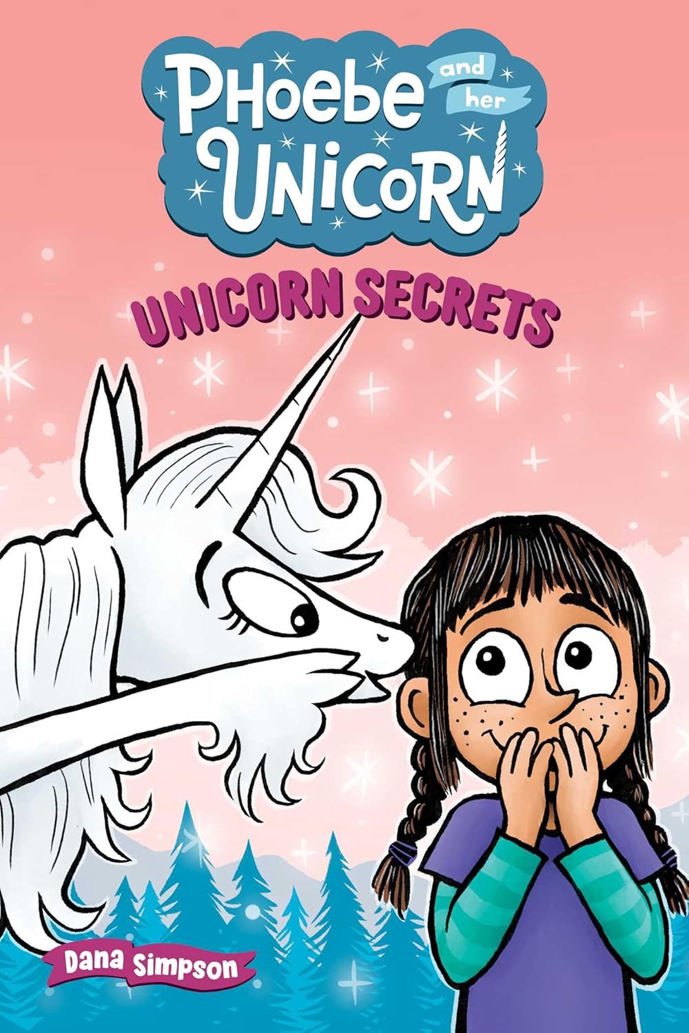 Unicorn Secrets: Another Phoebe and Her Unicorn Adventure - DANA SIMPSON