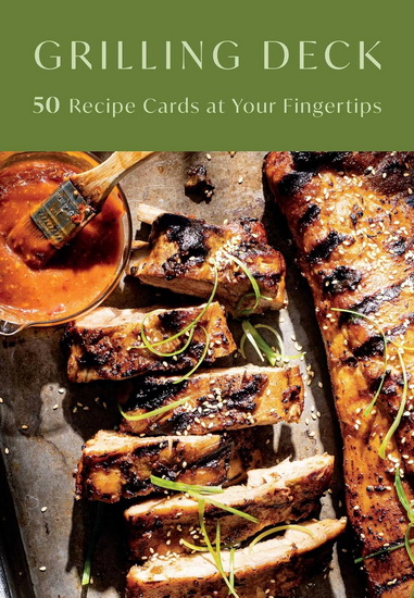 Williams Sonoma Grilling Recipe Deck: 50 Recipe Cards at Your Fingertips - WILLIAMS SONOMA