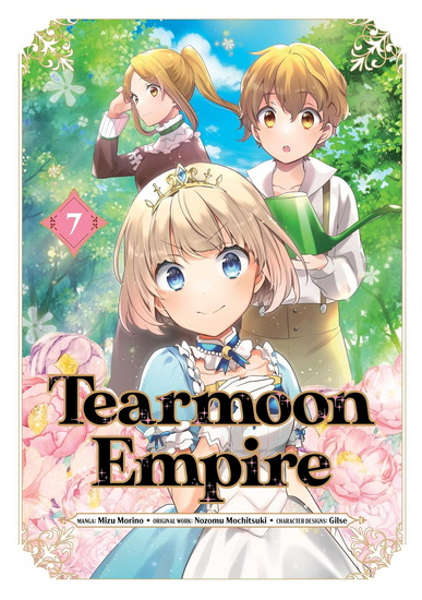 Tearmoon Empire (Manga): Volume 7 - NOZOMU MOCHITSUKI - MIZU MORINO