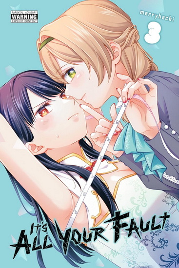 It’s All Your Fault, Vol. 3 - MERRYHACHI - KASHI KAMITOMA