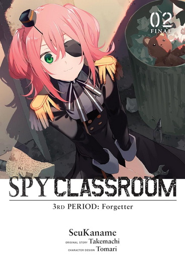Spy Classroom 3rd Period: Forgetter, Vol. 2 (manga) - SEUKANAME - TAKEMACHI