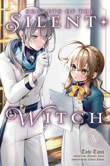 Secrets of the Silent Witch, Vol. 5 (manga) - MATSURI ISORA - TOBI TANA