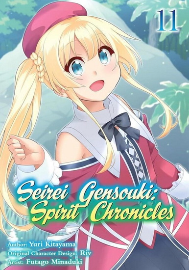 Seirei Gensouki: Spirit Chronicles (Manga): Volume 11 - YURI SHIBAMURA - FUTAGO MINADUKI