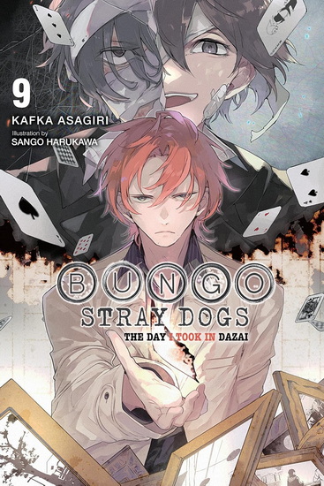 Bungo Stray Dogs, Vol. 9 (light novel): The Day I Took In Dazai - KAFKA ASAGIRI - SANGO HARUKAWA