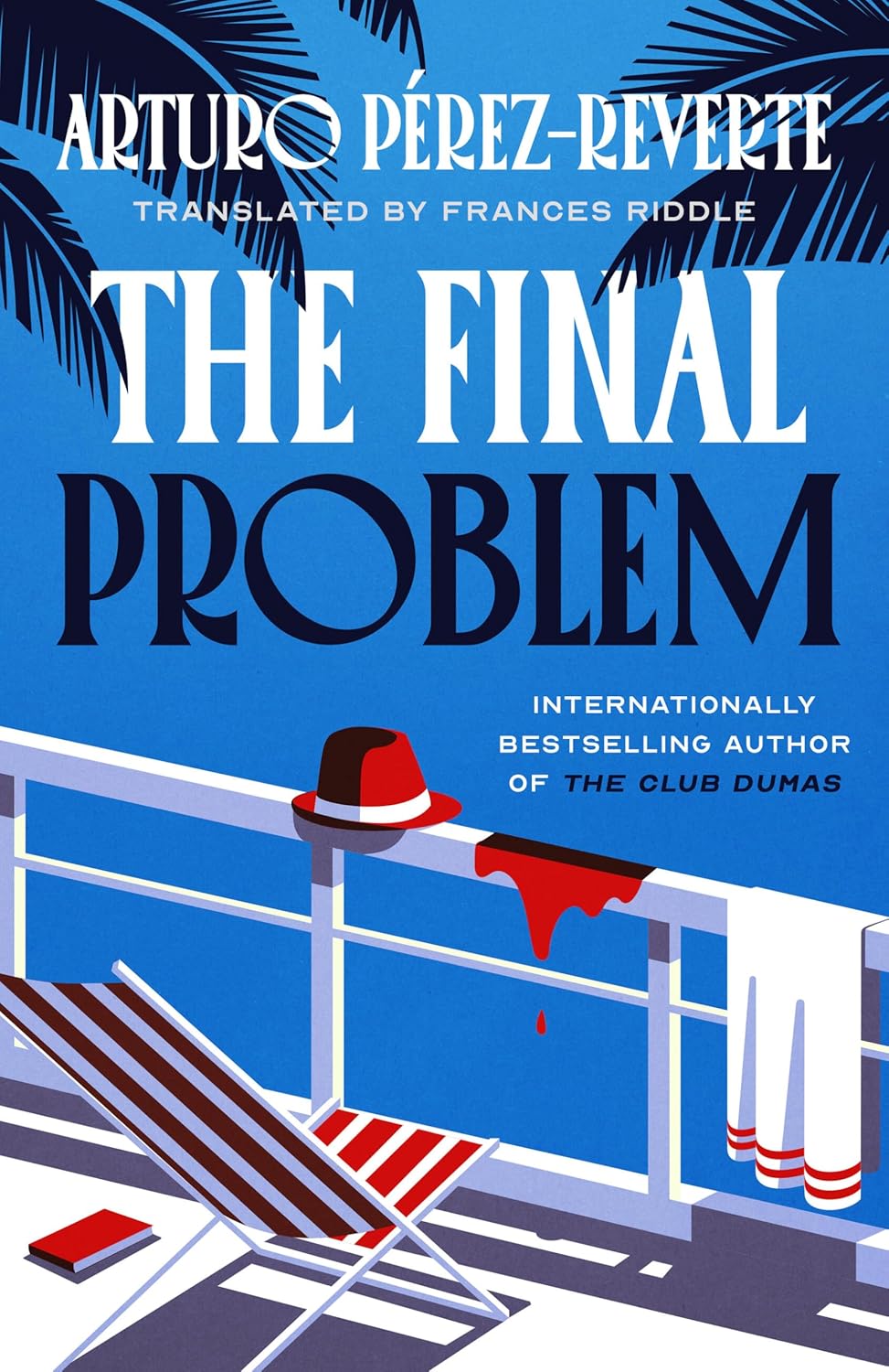 The Final Problem - FRANCES RIDDLE - ARTURO PEREZ-REVERTE