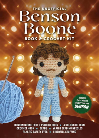 Unofficial Benson Boone Book and Crochet Kit: Includes Everything to Crochet Your Own Benson - KATI GÃ¡LUSZ