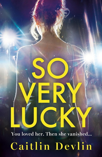 So Very Lucky - CAITLIN DEVLIN