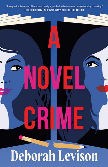 A Novel Crime - DEBORAH LEVISON
