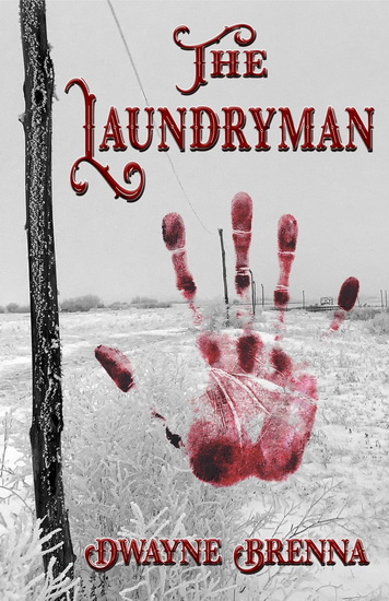 The Laundryman - DWAYNE BRENNA