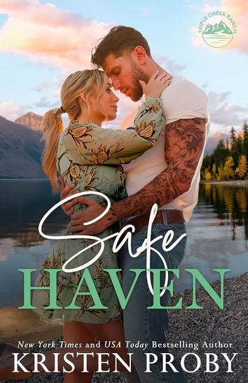 Safe Haven - KRISTEN PROBY