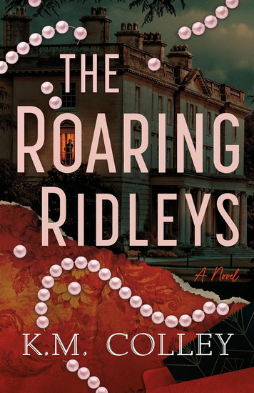 The Roaring Ridleys - KM COLLEY