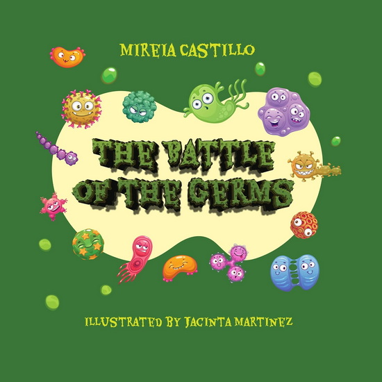 The Battle of the Germs - MIREIA CASTILLO - JACINTA MARTINEZ