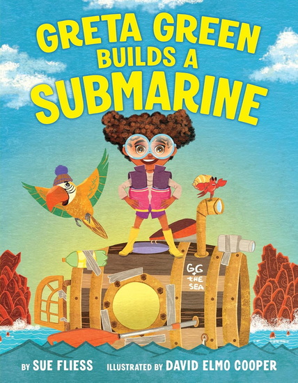 Greta Green Builds a Submarine - SUE FLIESS - DAVID ELMO COOPER