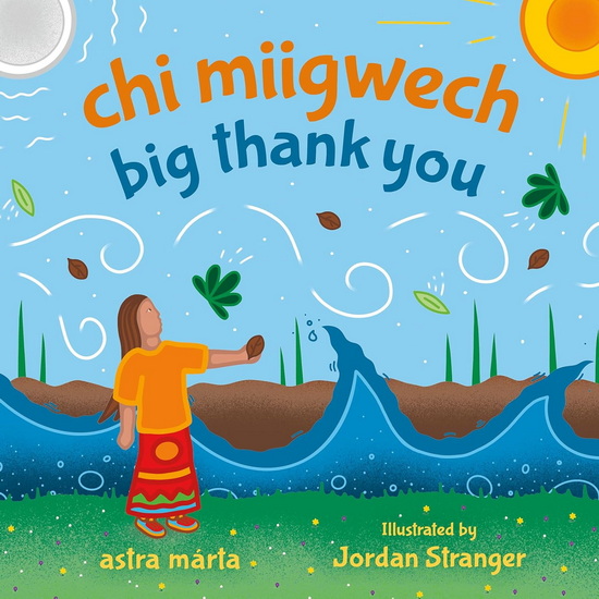chi miigwech, big thank you - ASTRA MARTÁ - JORDAN STRANGER
