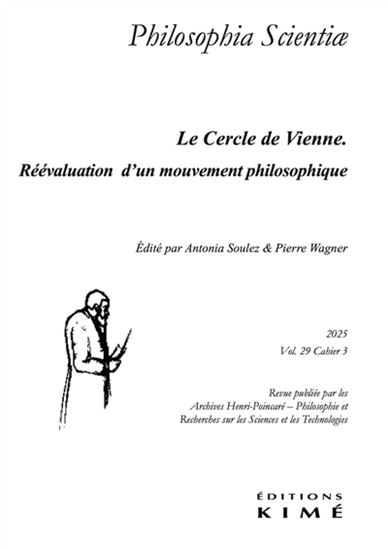Le Philosophia scientiae #29-03 Cercle de Vienne : réévaluation d&#39;un mouvement philosophique - COLLECTIF