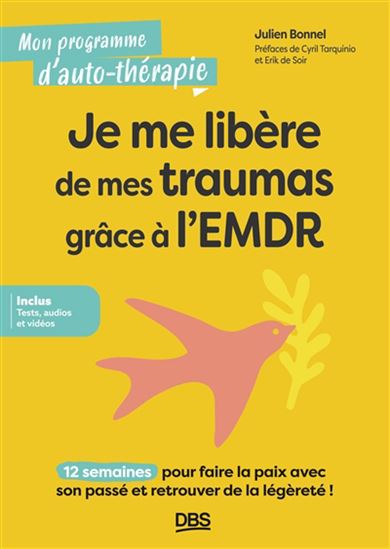 Je me libére de mes traumas grâce à l'EMDR - JULIEN BONNEL