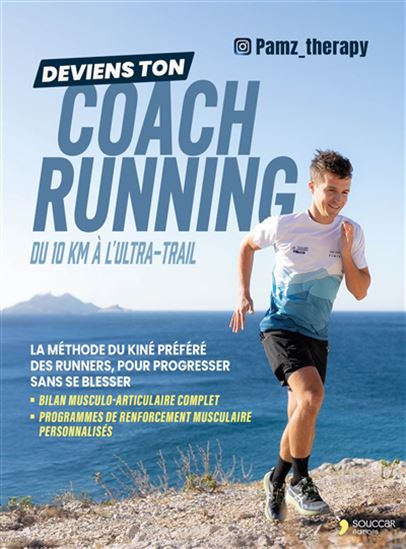 Deviens ton coach running : du 10 km à l&#39;ultra-trail - PAMZ_THERAPY