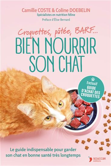 Bien nourrir son chat - CAMILLE COSTE - COLINE DOEBELIN