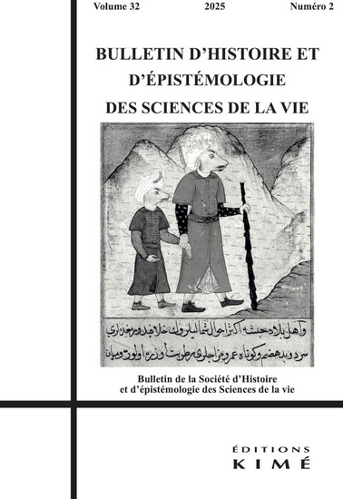 Bulletin d&#39;histoire et d&#39;épistémologie des sciences de la vie #32-2 - COLLECTIF