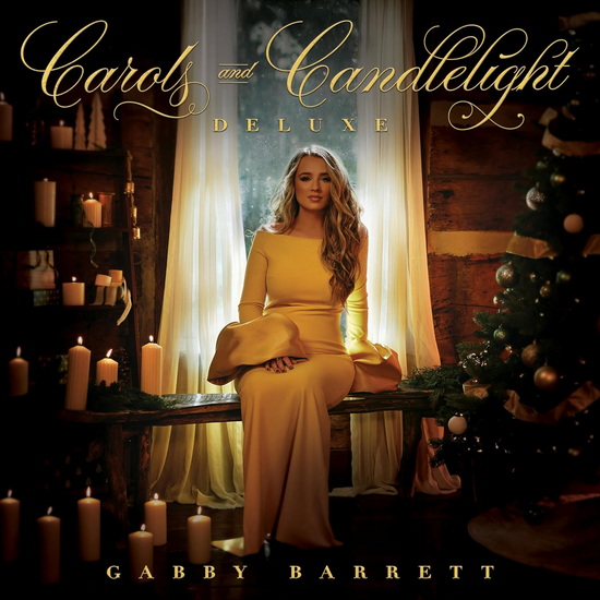 Carols and Candlelight (Deluxe) - GABBY BARRETT