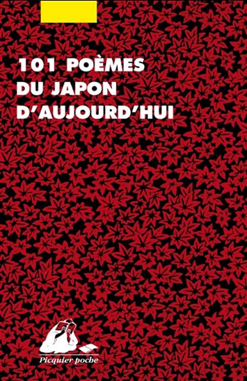101 poèmes du Japon d'aujourd'hui - COLLECTIF