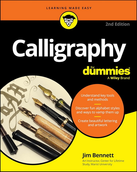 Calligraphy For Dummies - JIM BENNETT