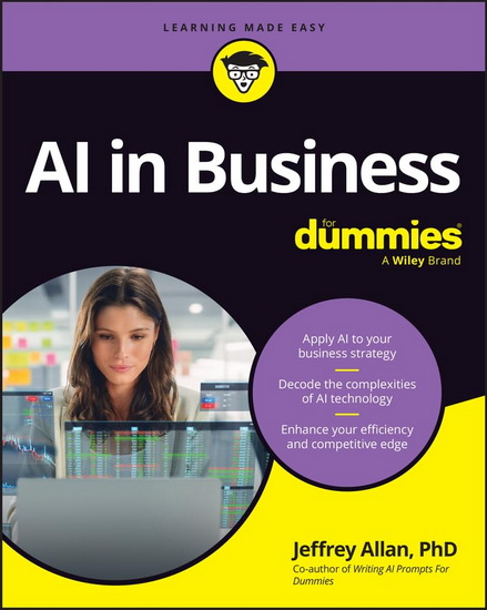 AI in Business For Dummies - JEFFREY ALLAN