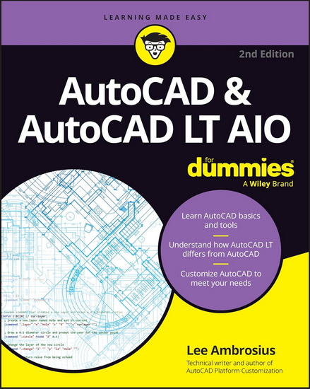 AutoCAD & AutoCAD LT All-in-One For Dummies - LEE AMBROSIUS