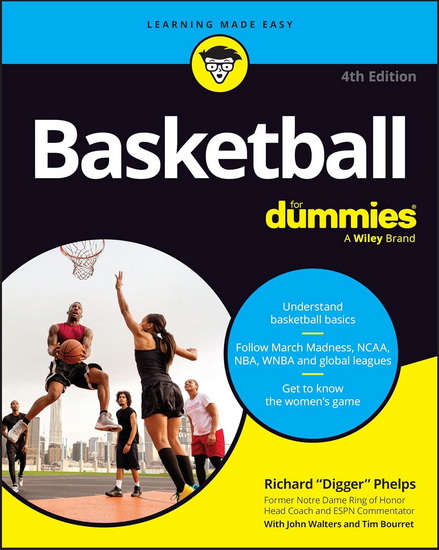 Basketball For Dummies - RICHARD PHELPS - TIM BOURRET